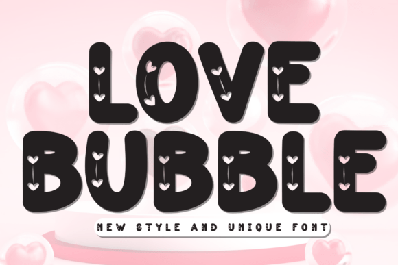 Discover the Playful Charm of the Love Bubble Display Font