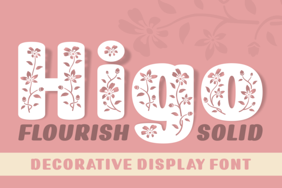 Higo: A Font That Brings Whimsy and Boldness to Your Designs