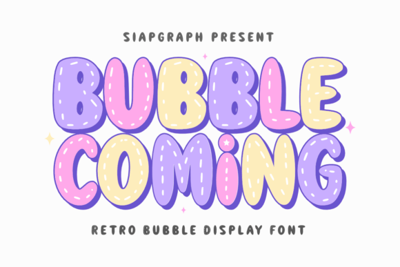 Playful Impact: Designing with the Bubble Coming Typeface